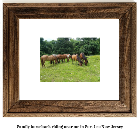 family horseback riding near me in Fort Lee, New Jersey